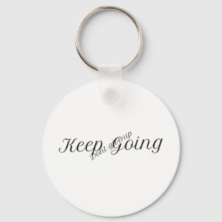 Chaveiro Keep going, dont give up- motivational