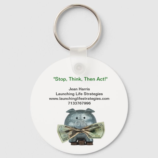 Chaveiro Key Chain with a Changing Money Habit Reminder (Frente)