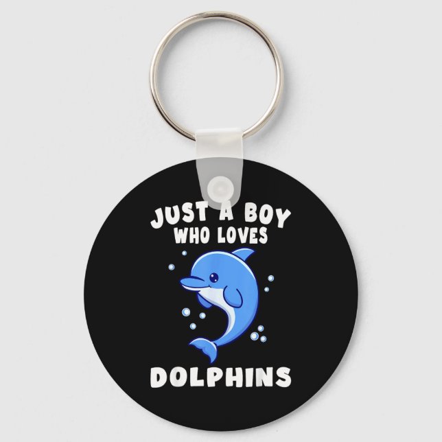 Chaveiro Kids Dolphin Just A Boy Who Loves Dolphins Gift  (Frente)