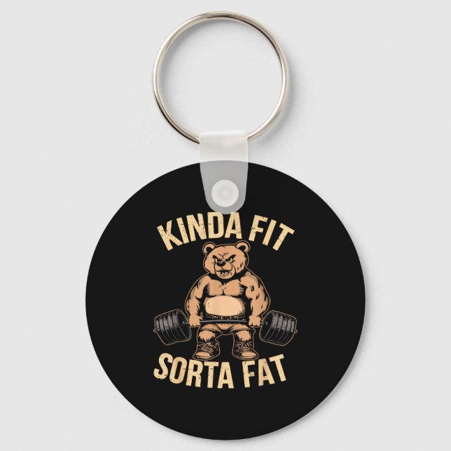 Chaveiro Kinda Fit Sorta Fat - Funny Gym Bear Weightlifting (Frente)
