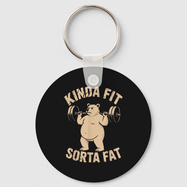 Chaveiro Kinda Fit Sorta Fat - Funny Gym Bear Weightlifting (Frente)