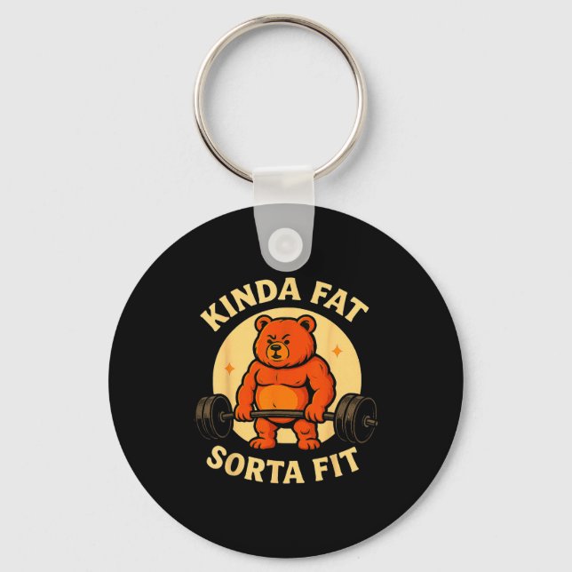 Chaveiro Kinda Fit Sorta Fat - Funny Gym Bear Weightlifting (Frente)
