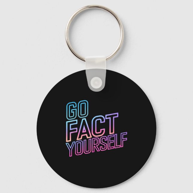 Chaveiro Kindly Go Fact Yourself Funny Cyber Vibes Slogan S (Frente)