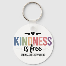 Chaveiro Kindness Is Free Sprinkle It Everywhere