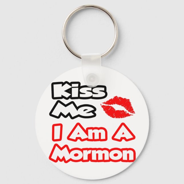 Chaveiro Kiss Me...I Am A Mormon (Frente)
