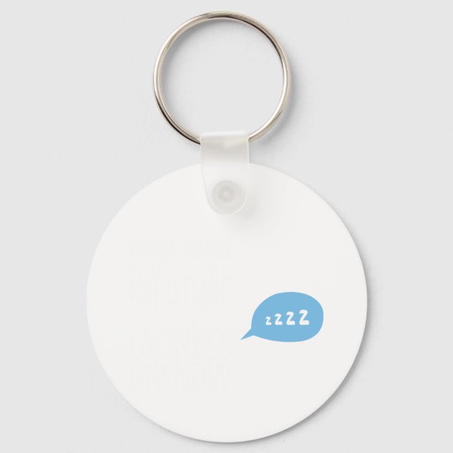 Chaveiro Lazy paga agora (Frente)