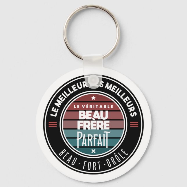 Chaveiro Le véritable beau frère parfait (Frente)