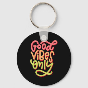 Chaveiro Legal boas vibrações, boas vibrações,