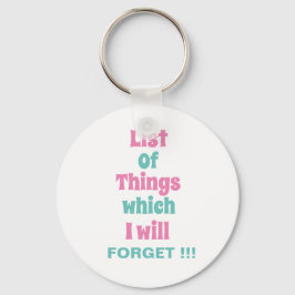 Chaveiro Lembrete engraçado para Pessoas esquecidas Não se 