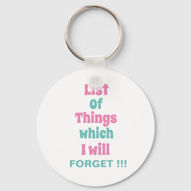 Chaveiro Lembrete engraçado para Pessoas esquecidas Não se  (Frente)