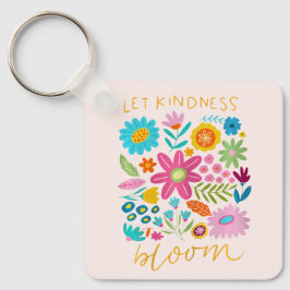 Chaveiro Let Kindness Bloom. Keychain