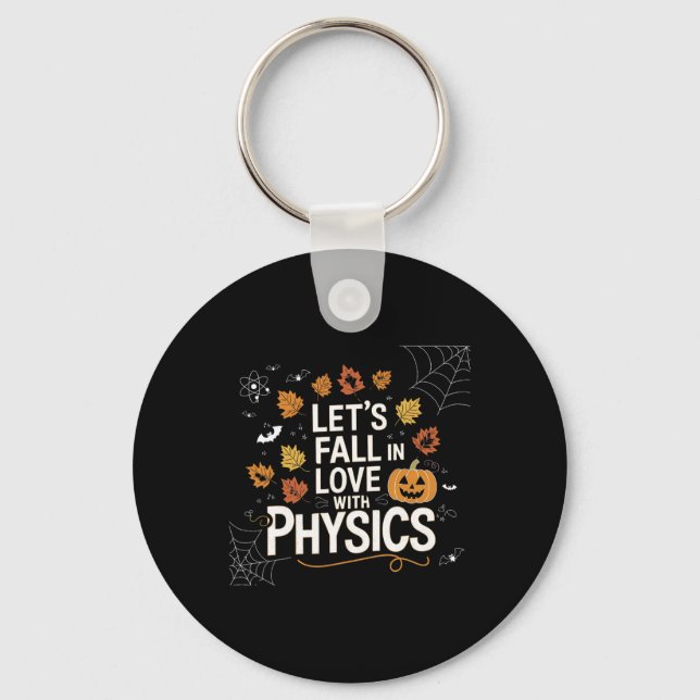 Chaveiro Lets Fall In Love With Physics Halloween Pumpkin T (Frente)