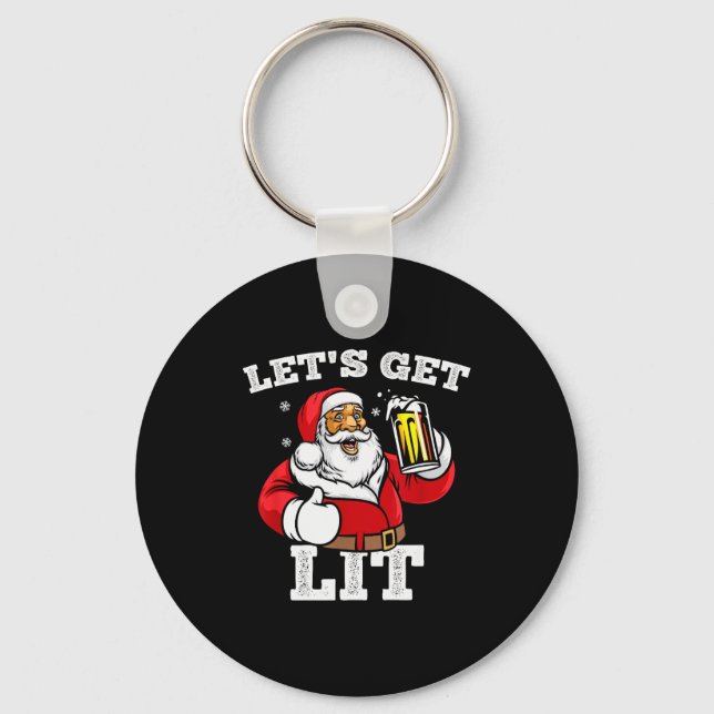 Chaveiro Let's Get Lit Santa Claus Drinking Beer Christmas  (Frente)