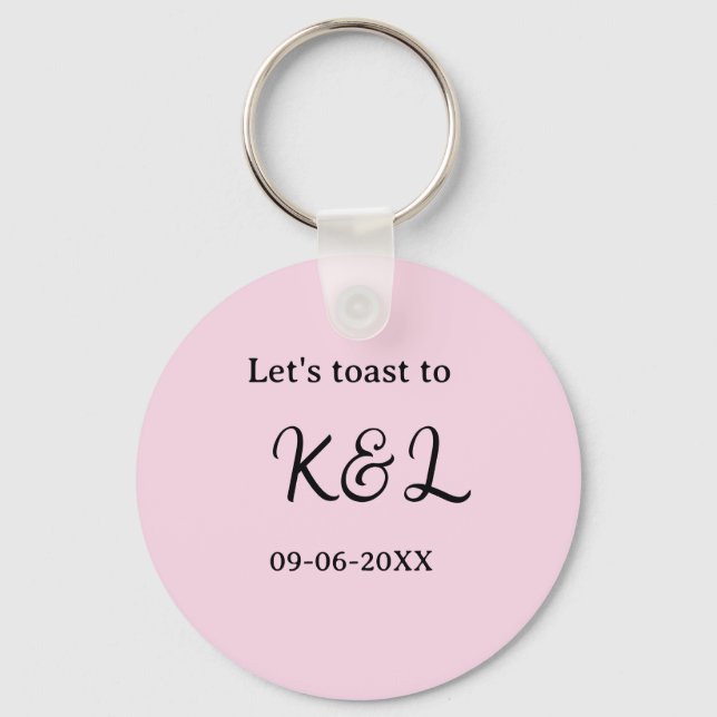 Chaveiro Let's toast to wedding engagement name letter pink (Frente)