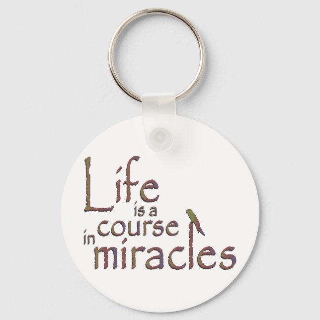 Chaveiro Life is a course in miracles (Frente)