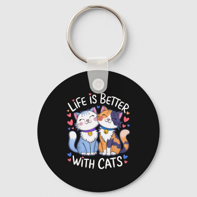 Chaveiro Life Is Better With Cats Cute Cat Lover Valentine' (Frente)