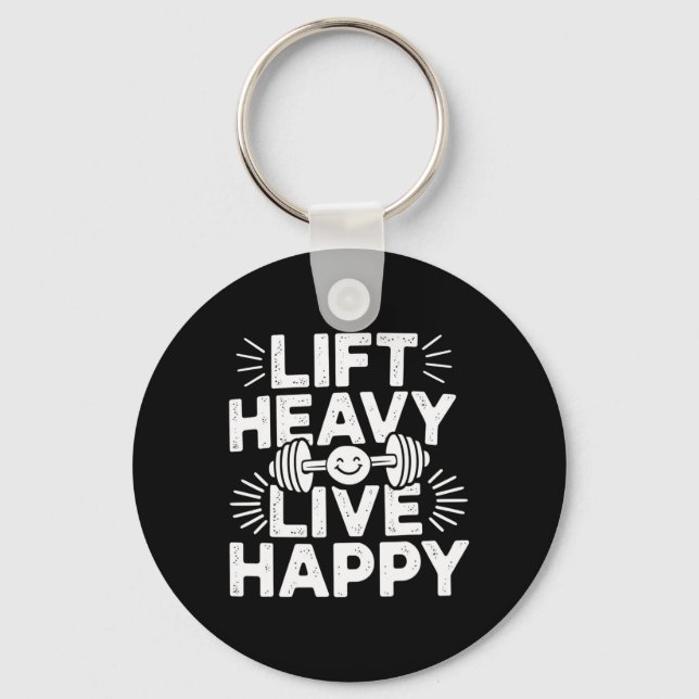 Chaveiro Lift Heavy Live Happy Barbell Bodybuilding  (Frente)