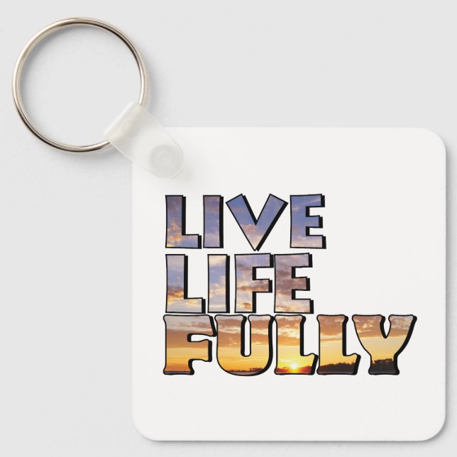 Chaveiro Live Life Fully Quote (Frente)