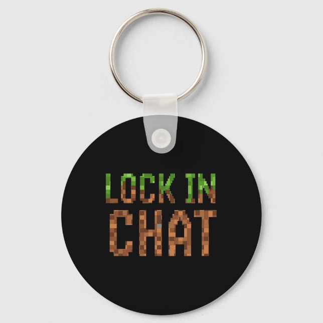 Chaveiro Lock In Chat - Retro Video Game Pixel Art 8-bit Ga (Frente)