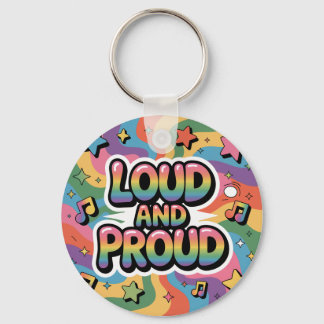 Chaveiro LOUD AND PROUD | LGBTQ+ Pride Ally