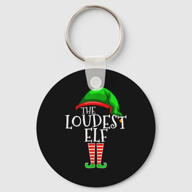 Chaveiro Loudest Elf Group Matching Family Christmas Loud F (Frente)
