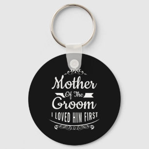 Chaveiro Mãe Do Noivo Eu O Amei Primeiro 6 