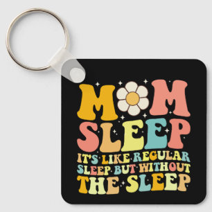 Chaveiro Mãe Dormir Engraçado Dia das Mães Groovy Retro