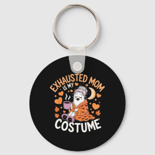 Chaveiro Mãe Exausta É Meu Figurino Divertida Mamãe Hallowe