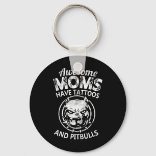 Chaveiro Mãe Incrível Tem Tatuagens E Pitbulls Legal Mães