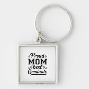Chaveiro Mãe Orgulhosa Dona do Melhor Formando da Mãe