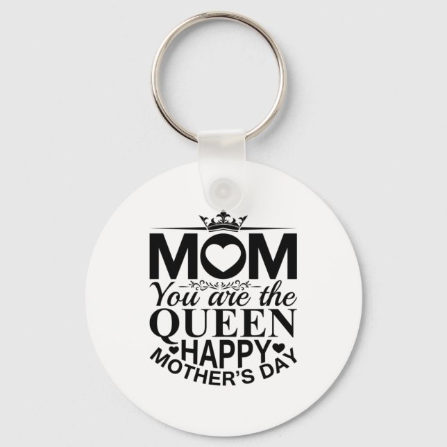 Chaveiro Mãe Presente Mãe Você É A Rainha (Frente)