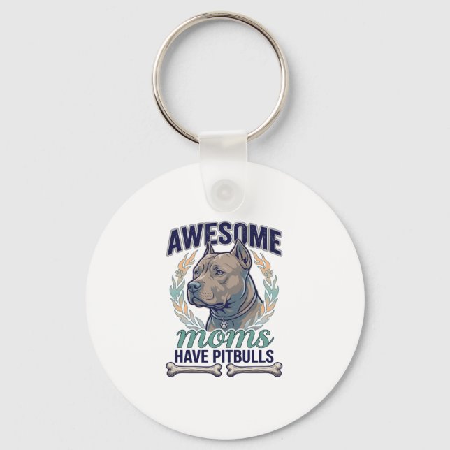 Chaveiro Mães Incríveis Têm Pitbulls Coroa de Osso de Cacho (Frente)