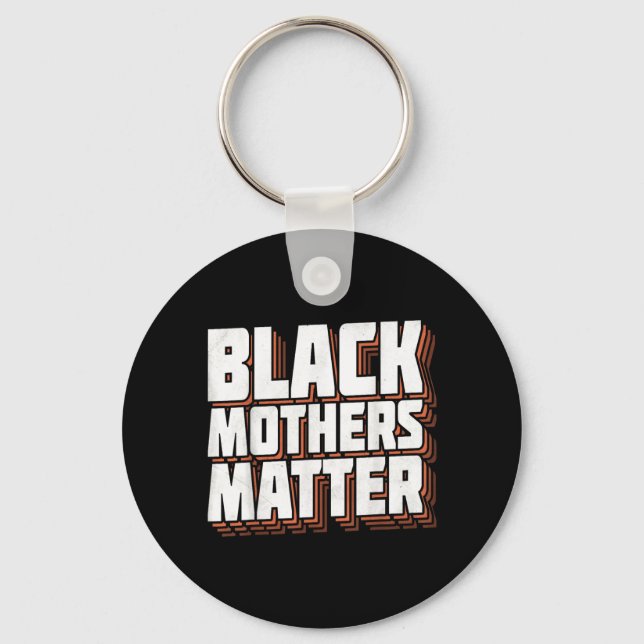 Chaveiro Mães Negras Importam Vidas Afro-Americanas Importa (Frente)