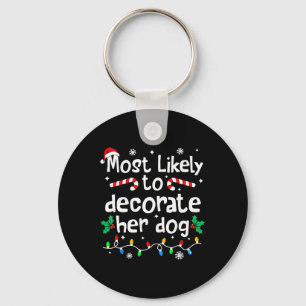 Chaveiro Mais Propensa a Decorar seu Cachorro com Roupas de