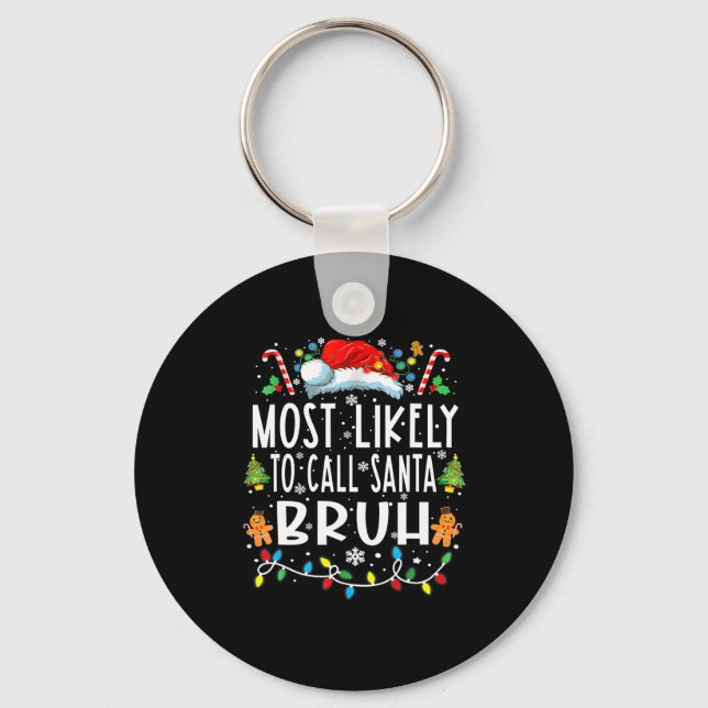 Chaveiro Mais Propenso a Chamar Papai Noel de Cara de Crist (Frente)