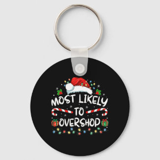 Chaveiro Mais Propenso a Comprar em Excesso Equipe Família 