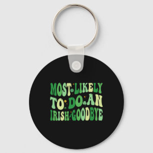Chaveiro Mais Propenso a Fazer um Adeus Irlandês 8