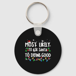 Chaveiro Mais Propenso a Pedir ao Papai Noel para Definir u