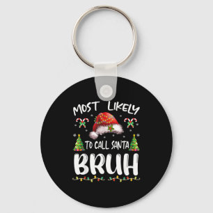 Chaveiro Mais Provável De Chamar Papai Noel De Bruh Natal F