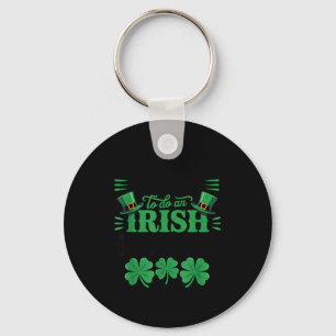 Chaveiro Mais provável de fazer um adeus irlandês engraçado