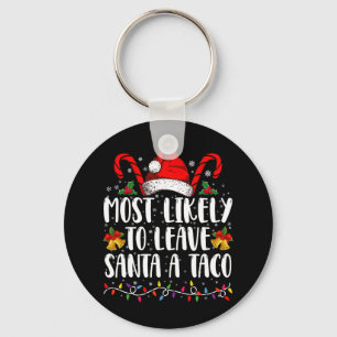 Chaveiro Mais Provável Deixar Um Taco Para O Papai Noel Nat