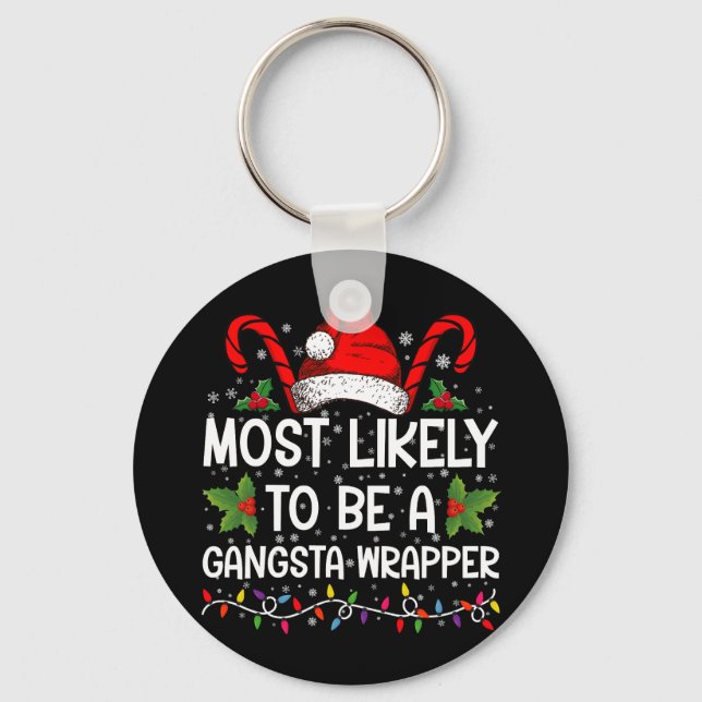 Chaveiro Mais Provável É Um Xmas Da Família Gangsta Wrapper (Frente)