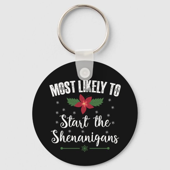 Chaveiro Mais Provável Para Começar O Natal Dos Shenanigans (Frente)