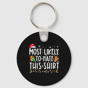 Chaveiro Mais Provável Para Odiar Este Pijama De Natal Fami