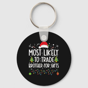 Chaveiro Mais Provável Para Trocar Irmão Por Gifts Family C