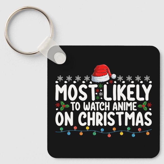 Chaveiro Mais Provável Para Ver Animes Na Família De Natal (Frente)