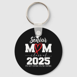 Chaveiro Mais velho Orgulhosa Mãe Cl De 2025 Não Estou Chor