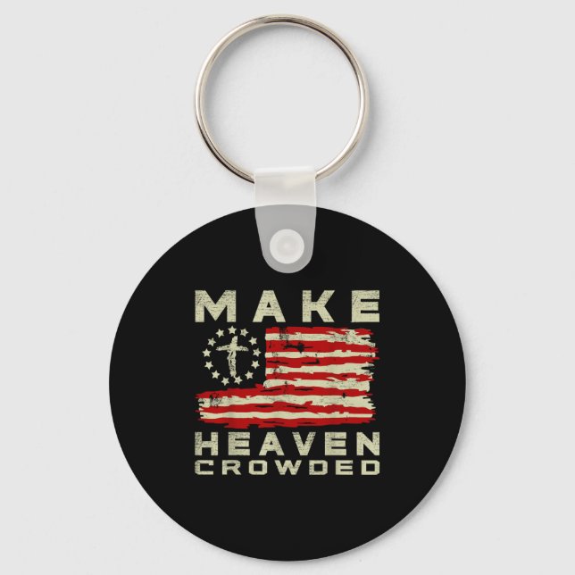 Chaveiro Make Heaven Crowded Christian Faith Bible Usa Flag (Frente)