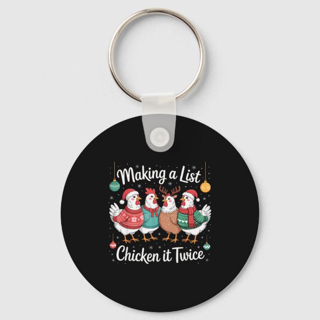 Chaveiro Making A List Chicken It Twice Funny Christmas Pun (Frente)