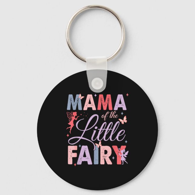 Chaveiro Mama Of The Little Fairy Birthday Girl Family Matc (Frente)
